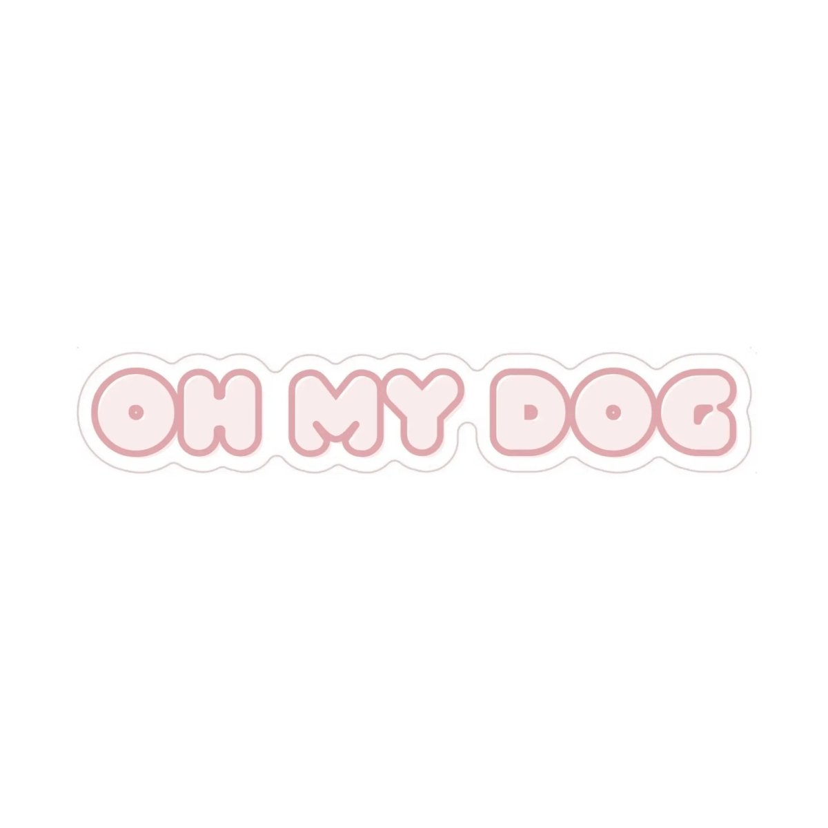 Oh My Dog Sticker - The Snag Bin