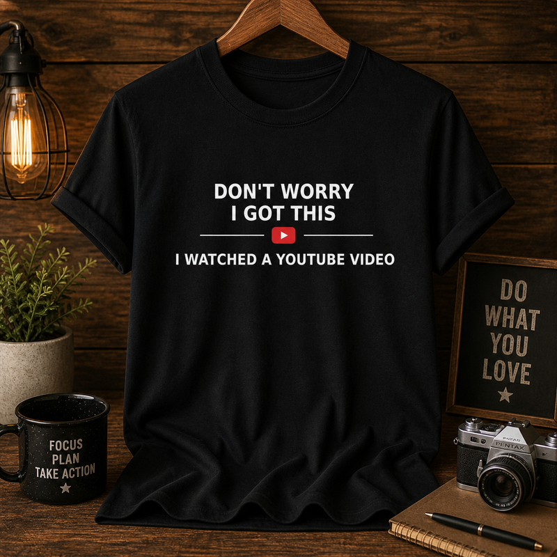 I Watched YouTube T-Shirt