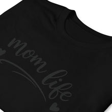 Mom Life T-Shirt