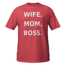 Wife Mom Boss T-Shirt