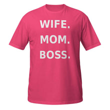 Wife Mom Boss T-Shirt