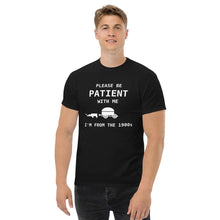 I'm From The 1900's T-Shirt