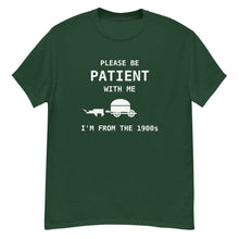I'm From The 1900's T-Shirt