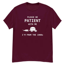 I'm From The 1900's T-Shirt
