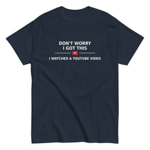 I Watched YouTube T-Shirt