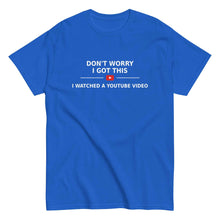 I Watched YouTube T-Shirt