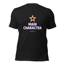 Main Character Energy Tee